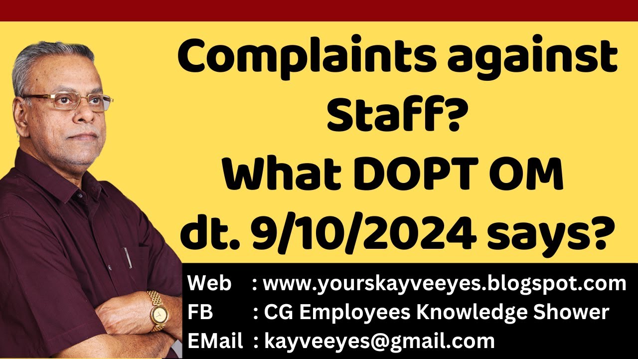 Complaints against Staff? What DOPT OM dt. 9/10/2024 says?