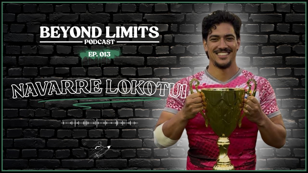 Ep.013 Trust the Process: Nav Lokotui on Rebuilding, Mindset & Consistency