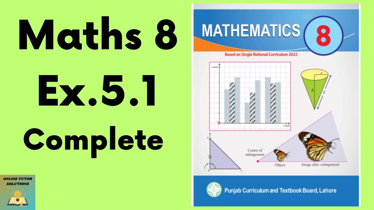 Ex.5.1  Maths 8  New Book | Class 8 Math New Book Exercise 5.1 | Grade 8 Math Ex. 5.1