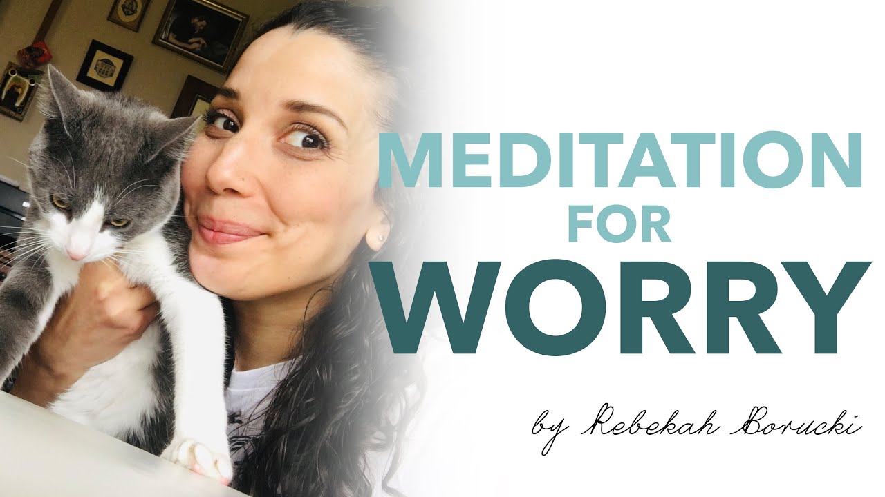 Meditation for Worry and Anxiety - How to Meditate for Beginners - BEXLIFE