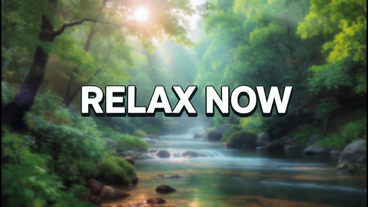 Relax Now 🌿 Long Relaxing Piano Music with Beautiful Nature Scenery | Stress Relief & Calm