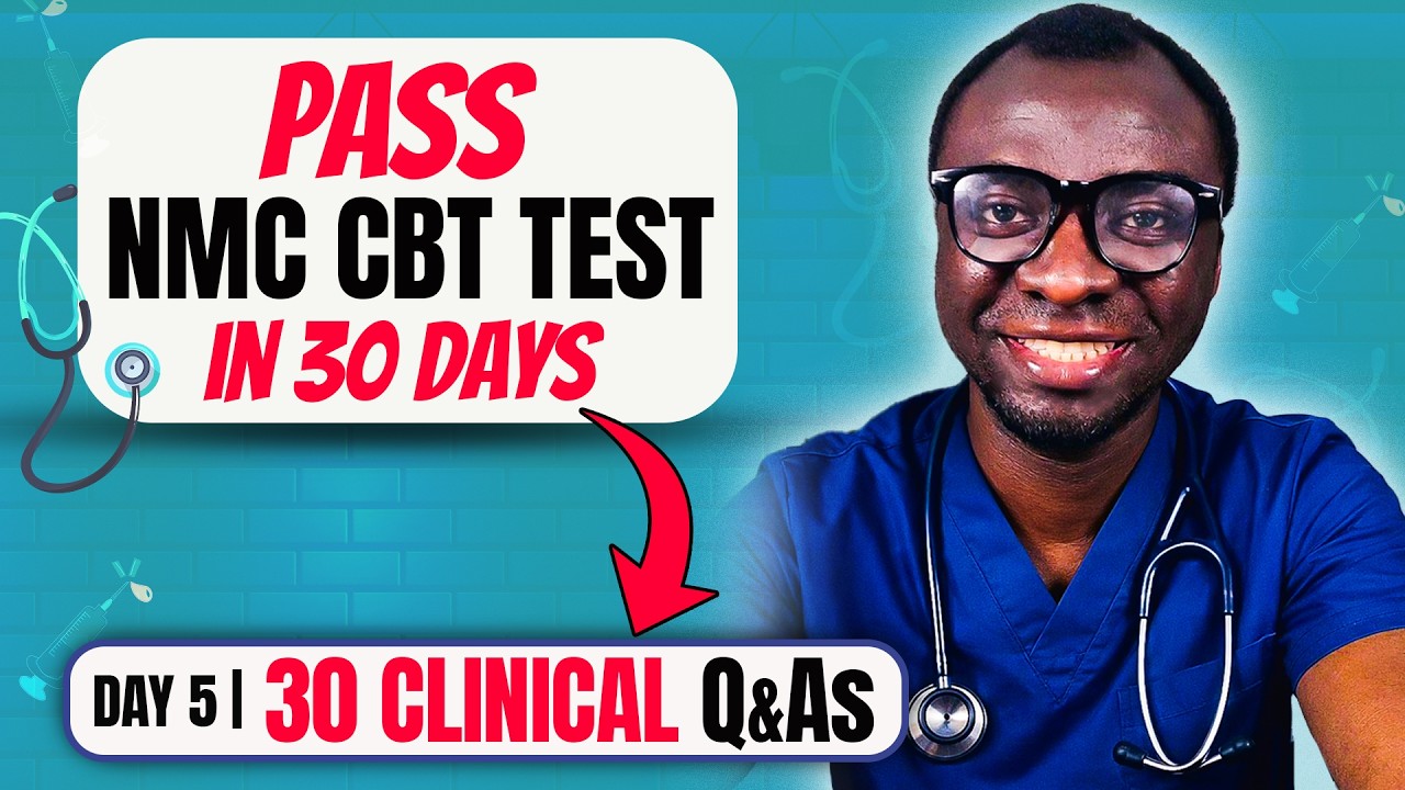 UK NMC CBT Exam 2025 For Adult Nurses | Clinical Questions– Part B (Day 5)