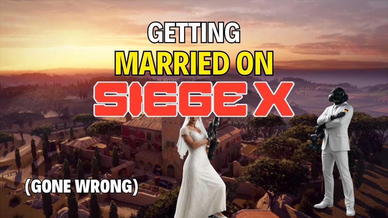GETTING MARRIED On Rainbow 6 Siege X (GONE WRONG)