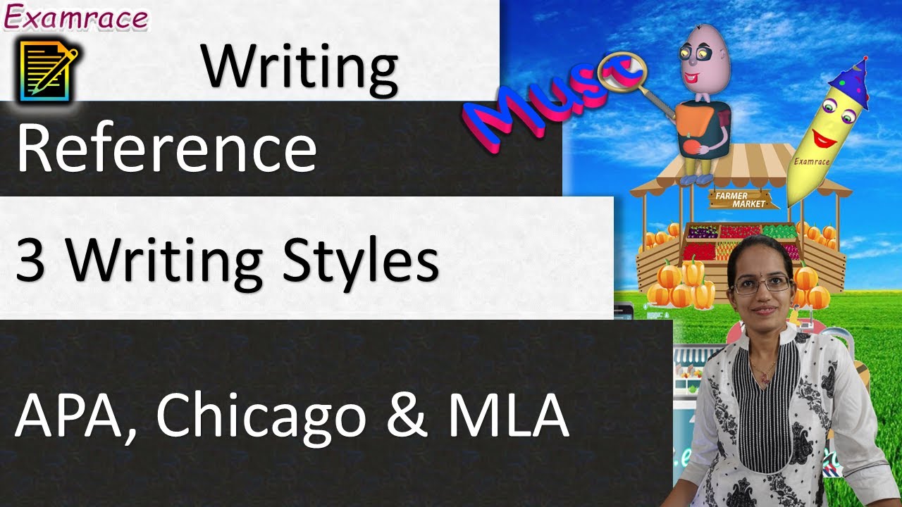 3 Writing Styles - APA, Chicago & MLA (Examrace - Dr. Manishika)