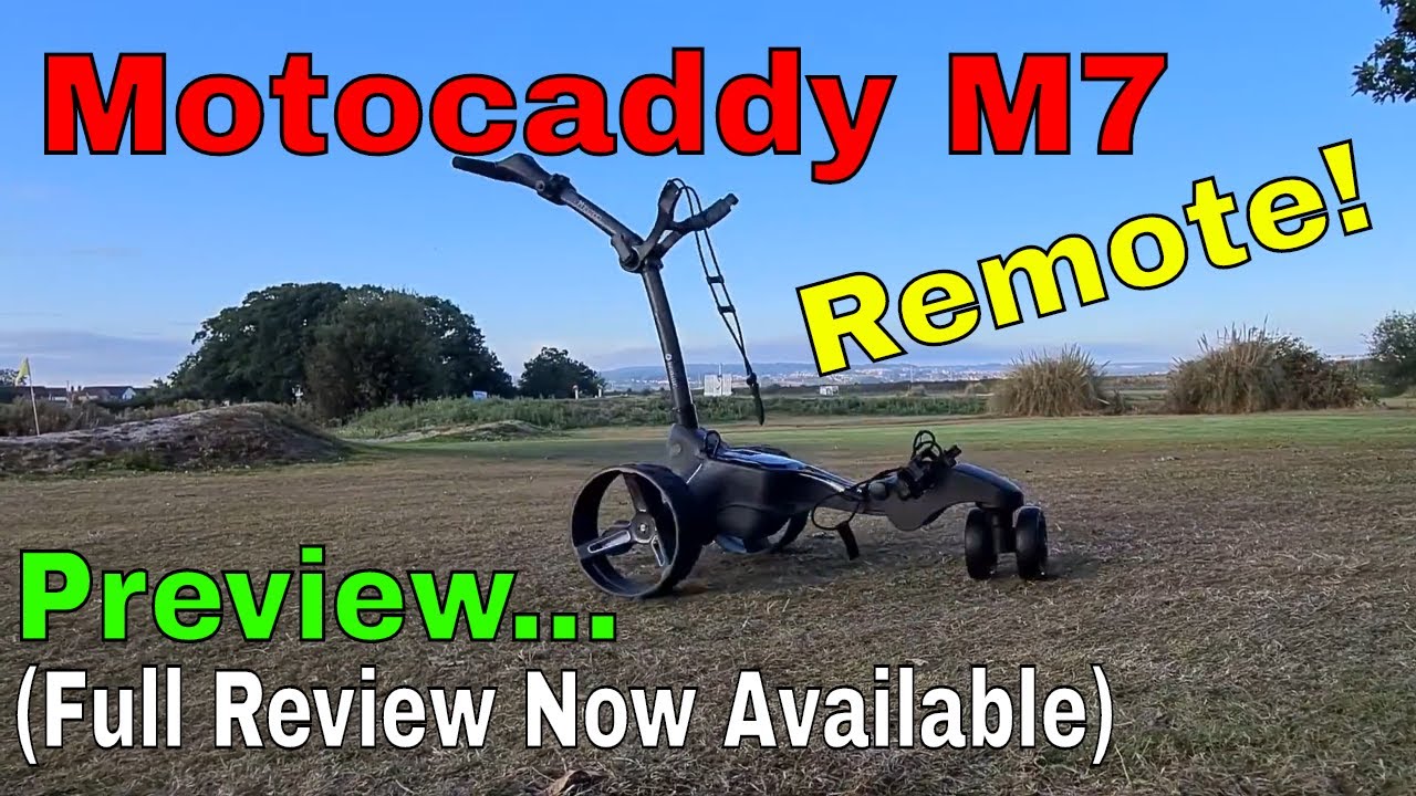 Motocaddy M7 REMOTE Trolley (2020) Preview - Full Review Now Available!