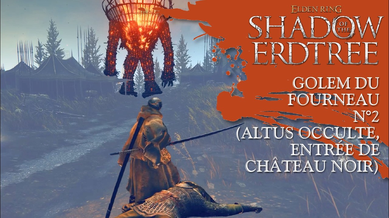 † R.I.P. GOLEM DU FOURNEAU N°2/8 - ALTUS OCCULTE, ENTRÉE DE CHATEAU NOIR | Shadow of the Erdtree