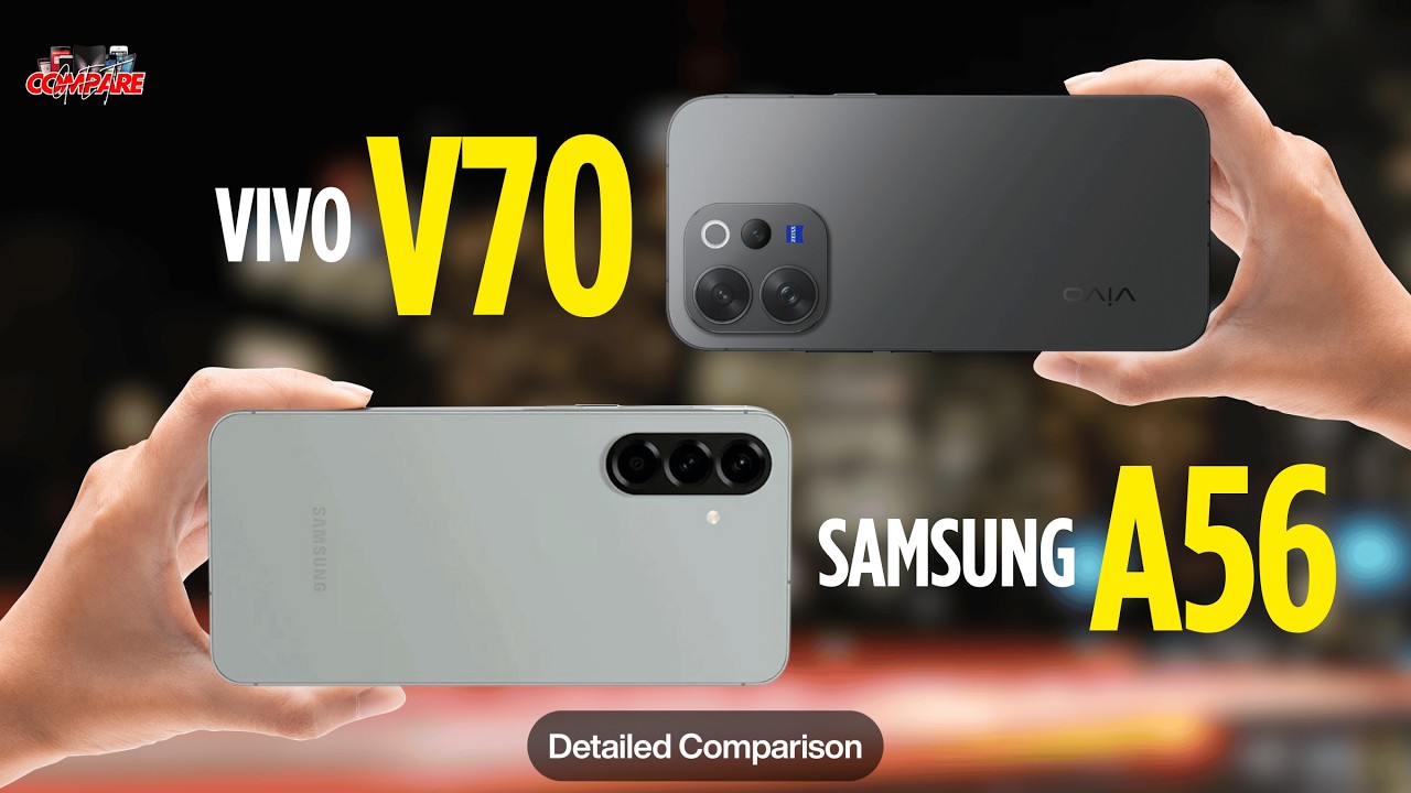 Vivo V70 vs Samsung A56 | Key features & differences?? | Detailed Comparison | Best 5G Phone?