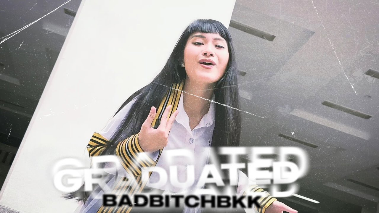 BADBITCHBKK - GRADUATED