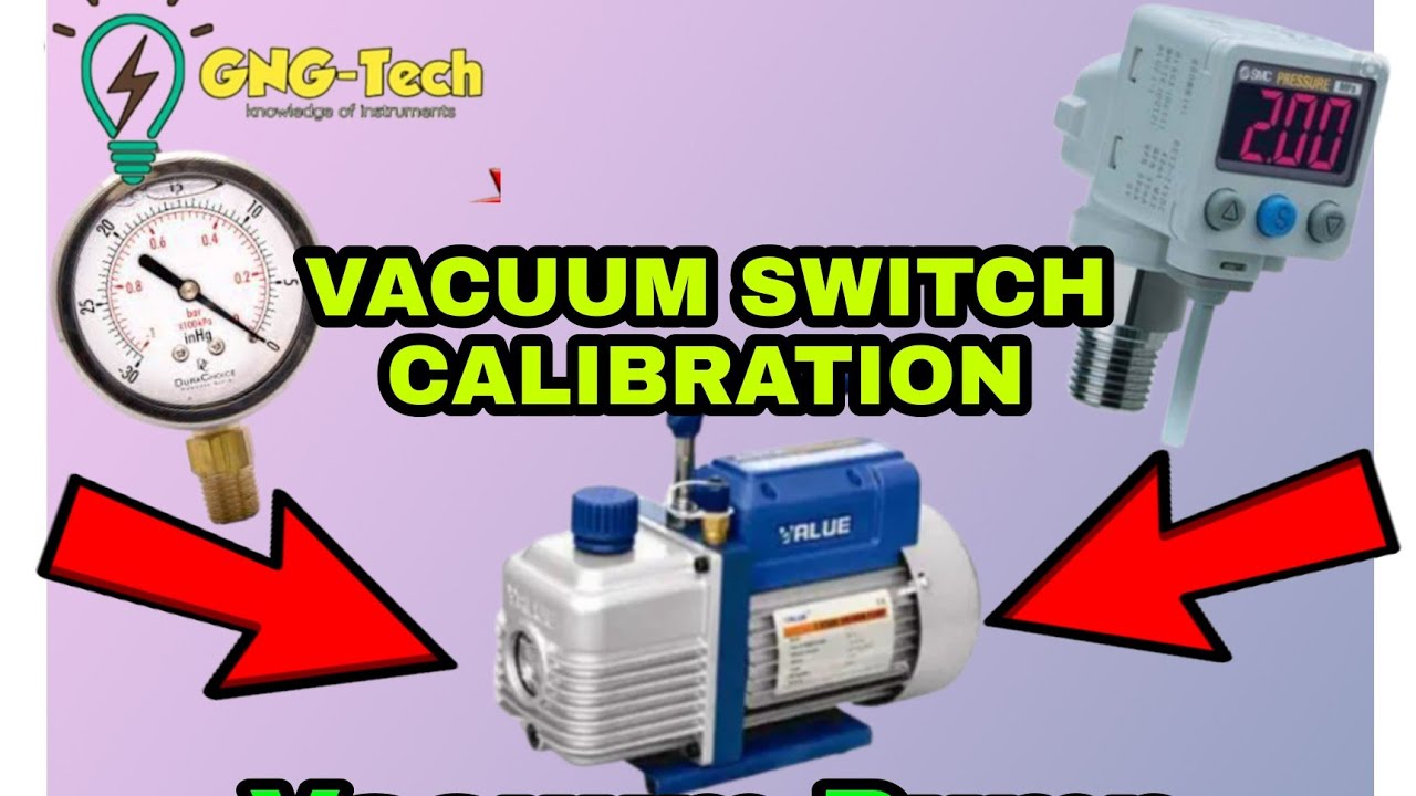 Calibration Of Vacuum Switch