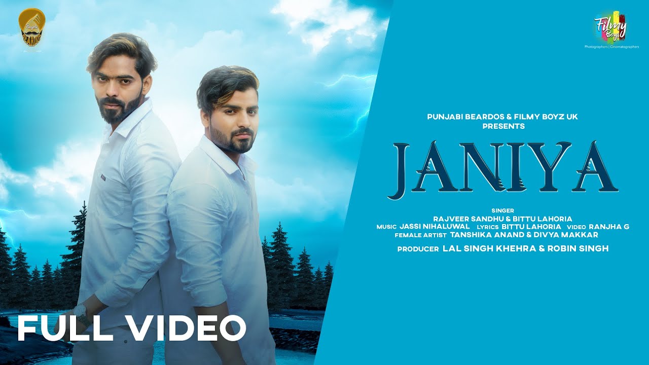 Janiya || Rajveer Sandhu & Bittu Lahoria ||
