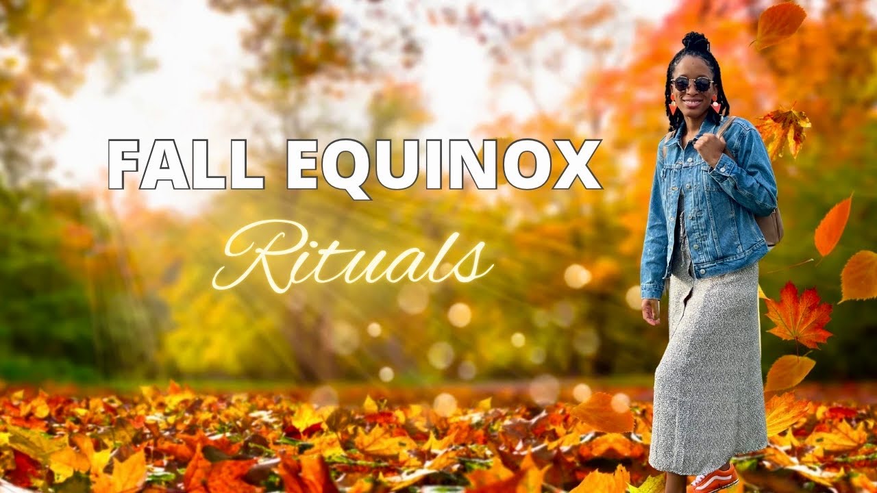 Fall Equinox Rituals 🍁🍂✨