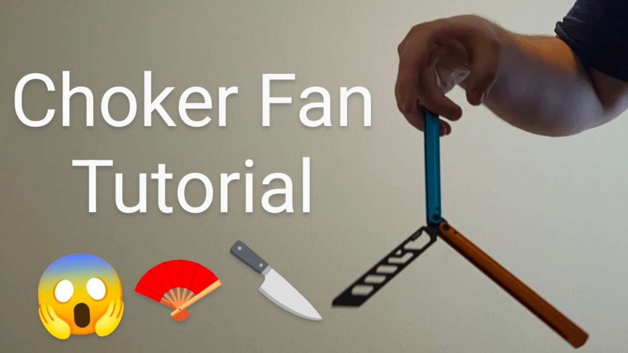Choker Fan Tutorial #balisongtutorial #balisongflipping #balisongtricks #butterflyknife