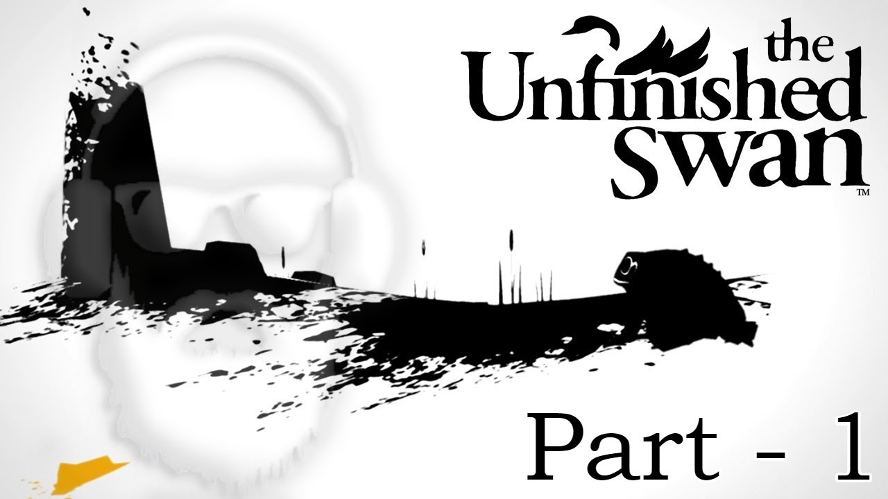 The Unfinished Swan Part 1 - Loopylugs Indie corner