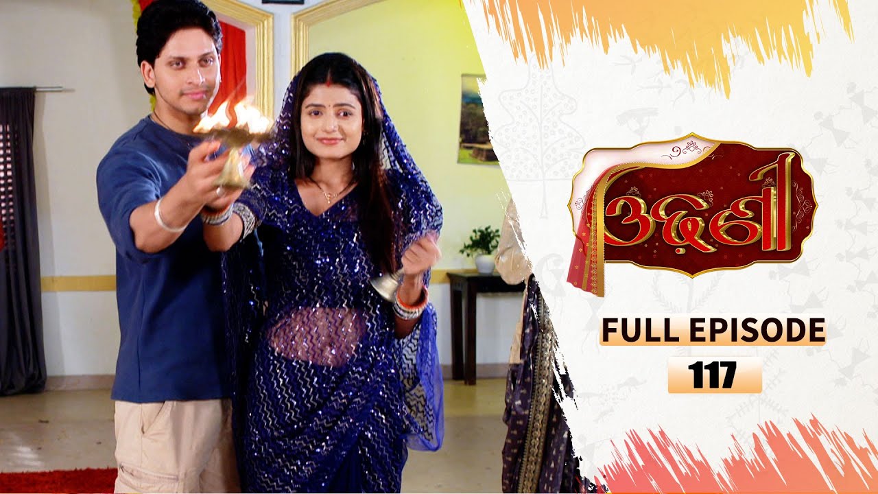 Odhani | Full Ep - 117 | 6th July 2025 | TarangTV | Tarang Plus