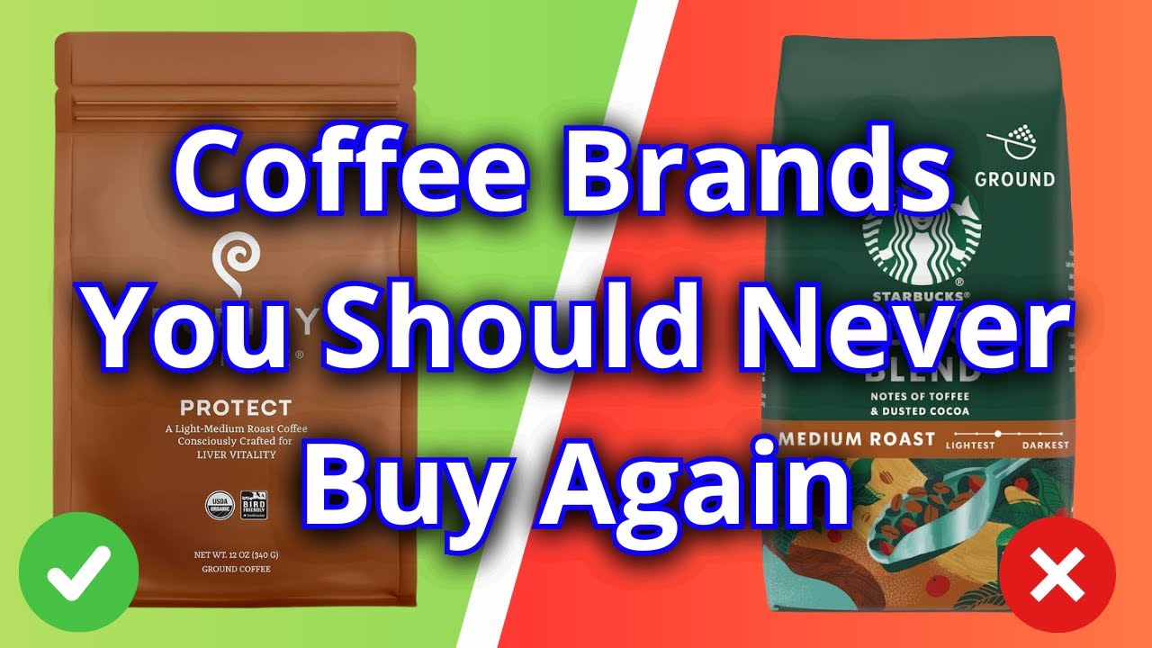 8 Worst US Coffee brands You Should Never Drink (And 2 That Are Clean To Use)