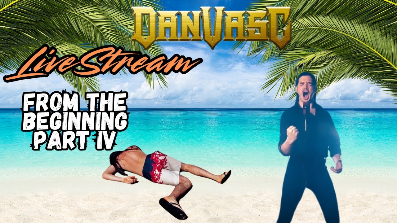 Dan Vasc from the Beginnig part IV