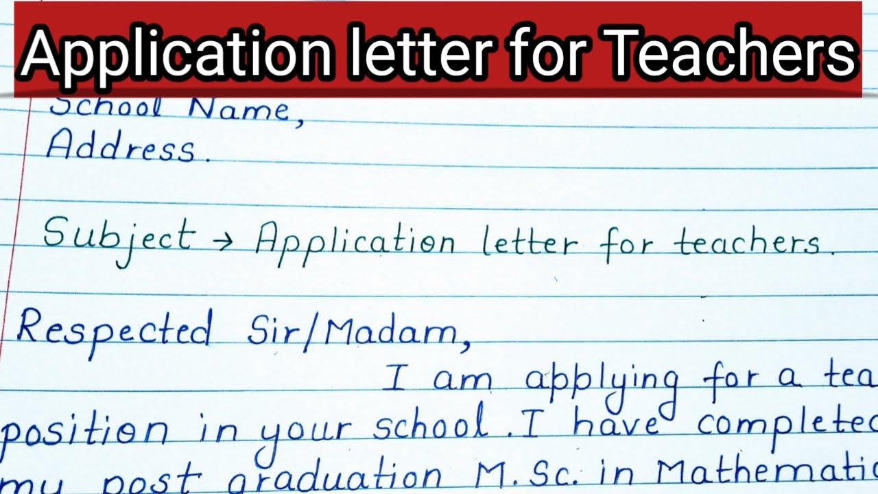 Application Letter for the Post of Teacher | Application for teaching job