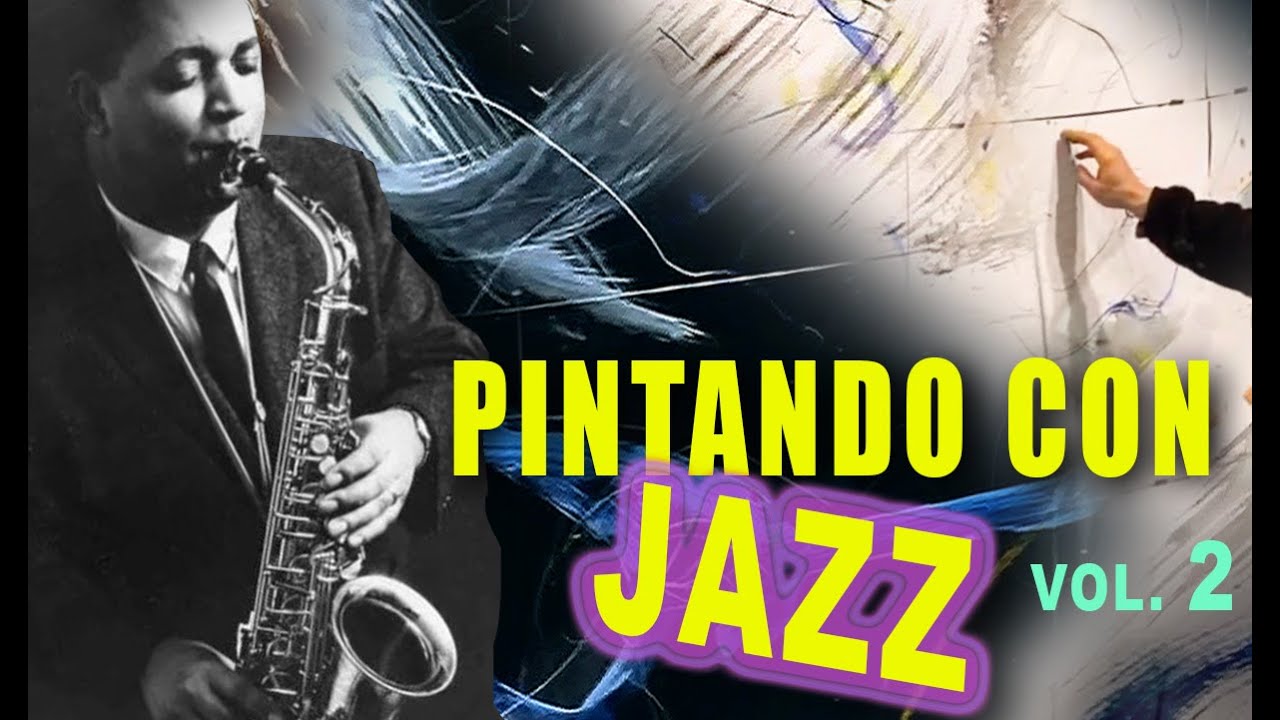 PINTANDO CON JAZZ 2. 