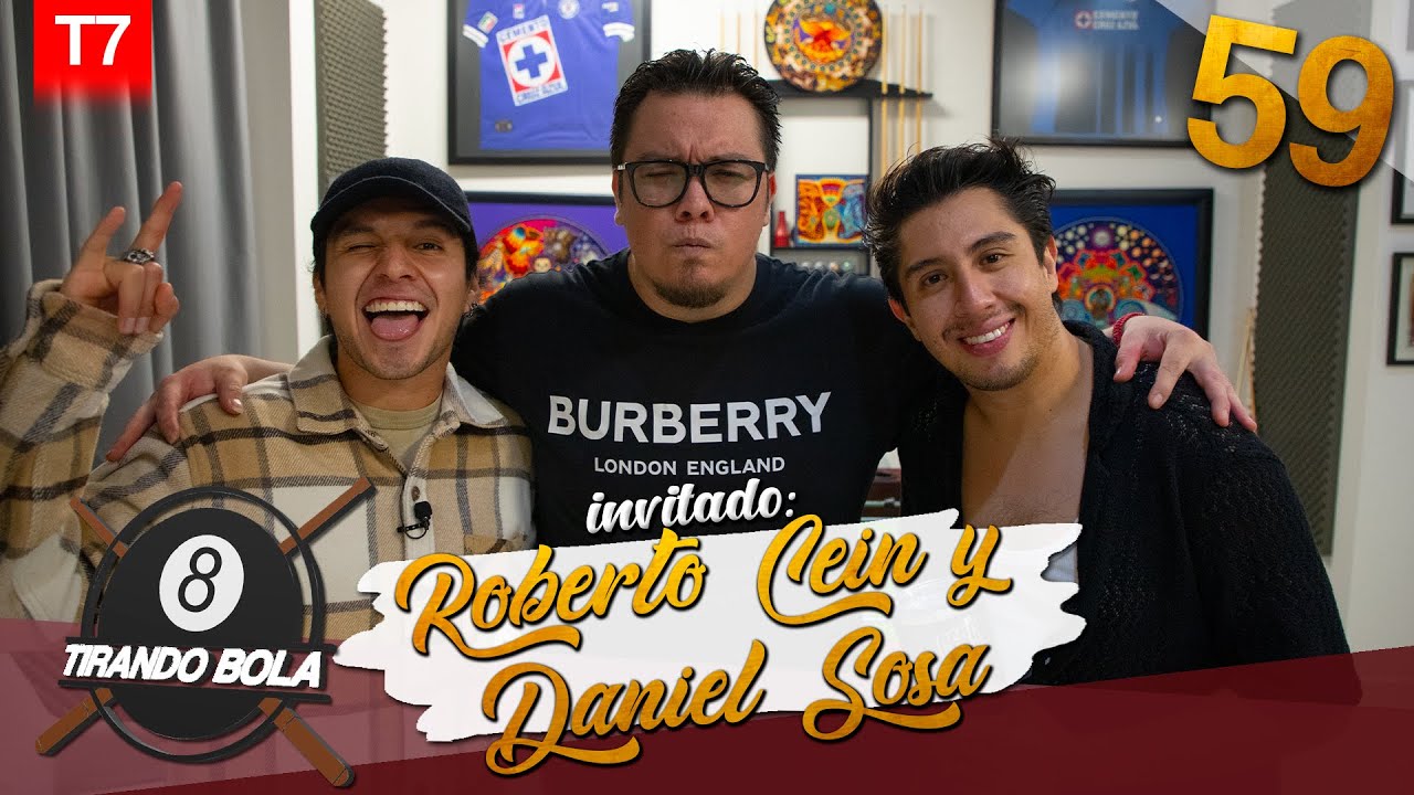 Tirando bola Temp 7 Ep 59.- Roberto Cein y Daniel Sosa