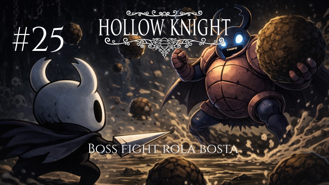 Encontramos um local que eu deveria ter explorado faz tempo | HOLLOW KNIGHT | PARTE 25
