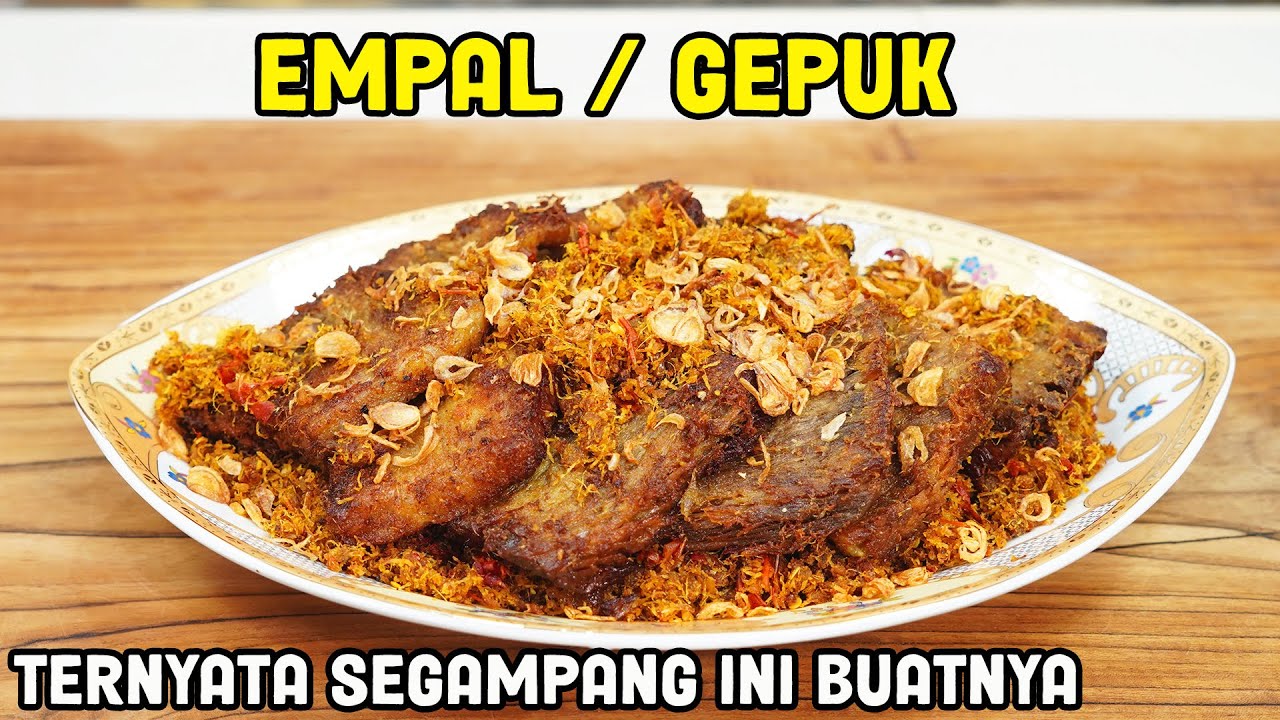 GEPUK / EMPAL Daging Sapi  - Ternyata SEGAMPANG Ini Buatnya