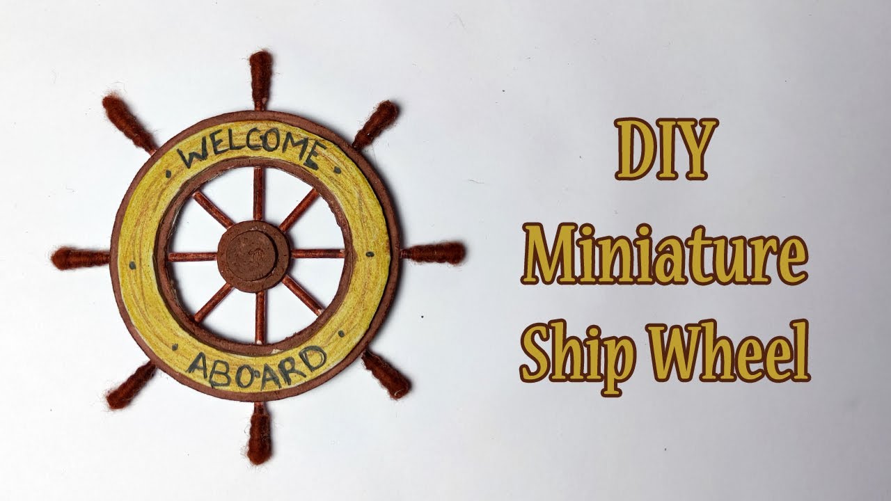 DIY Nautical Ship Wheel | DIY Miniature Ship Wheel | Ship Wheel Inventive Ideas