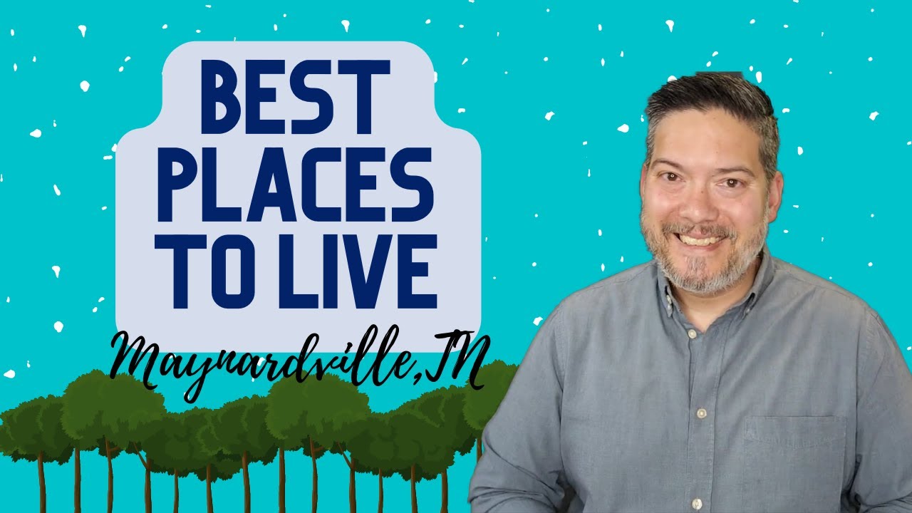 Best Places to Live Near Knoxville | Maynardville TN