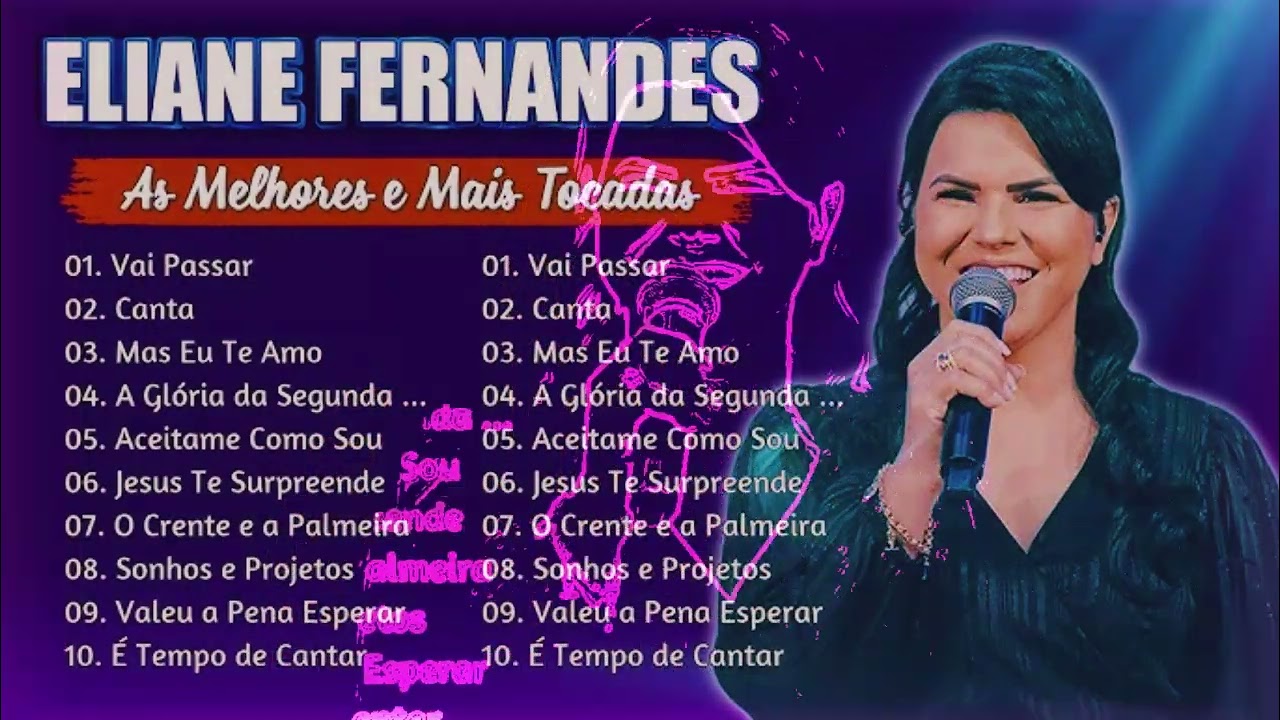 Eliane Fernandes Louvores | CD Completo Gospel 2026 | As Mais Tocadas – Vai Passar, Mas Eu Te Amo
