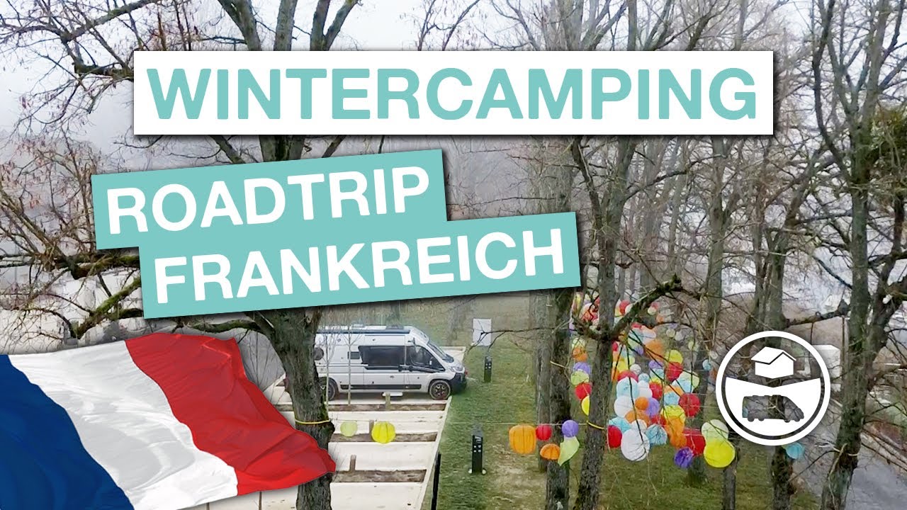 Wintercamping in Frankreich: in die Champagne!