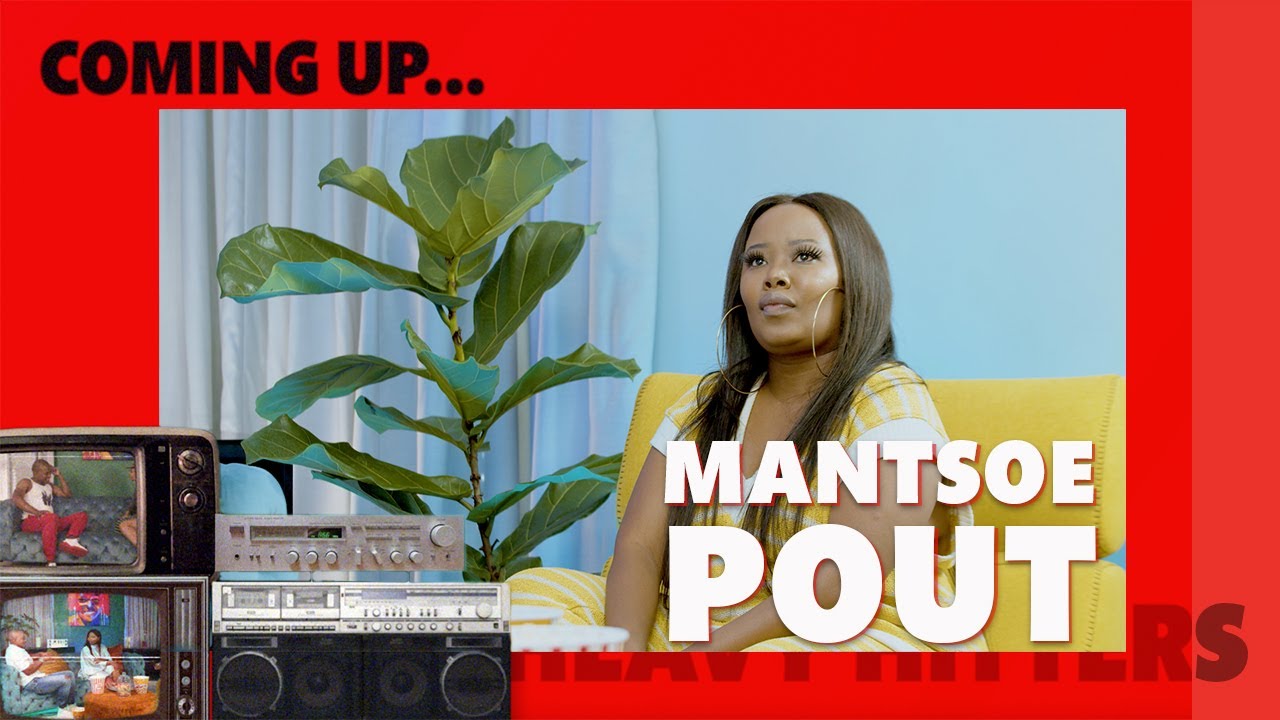 Heavy Hitters Unfiltered Episode 08 | Mantsoe Pout - ...