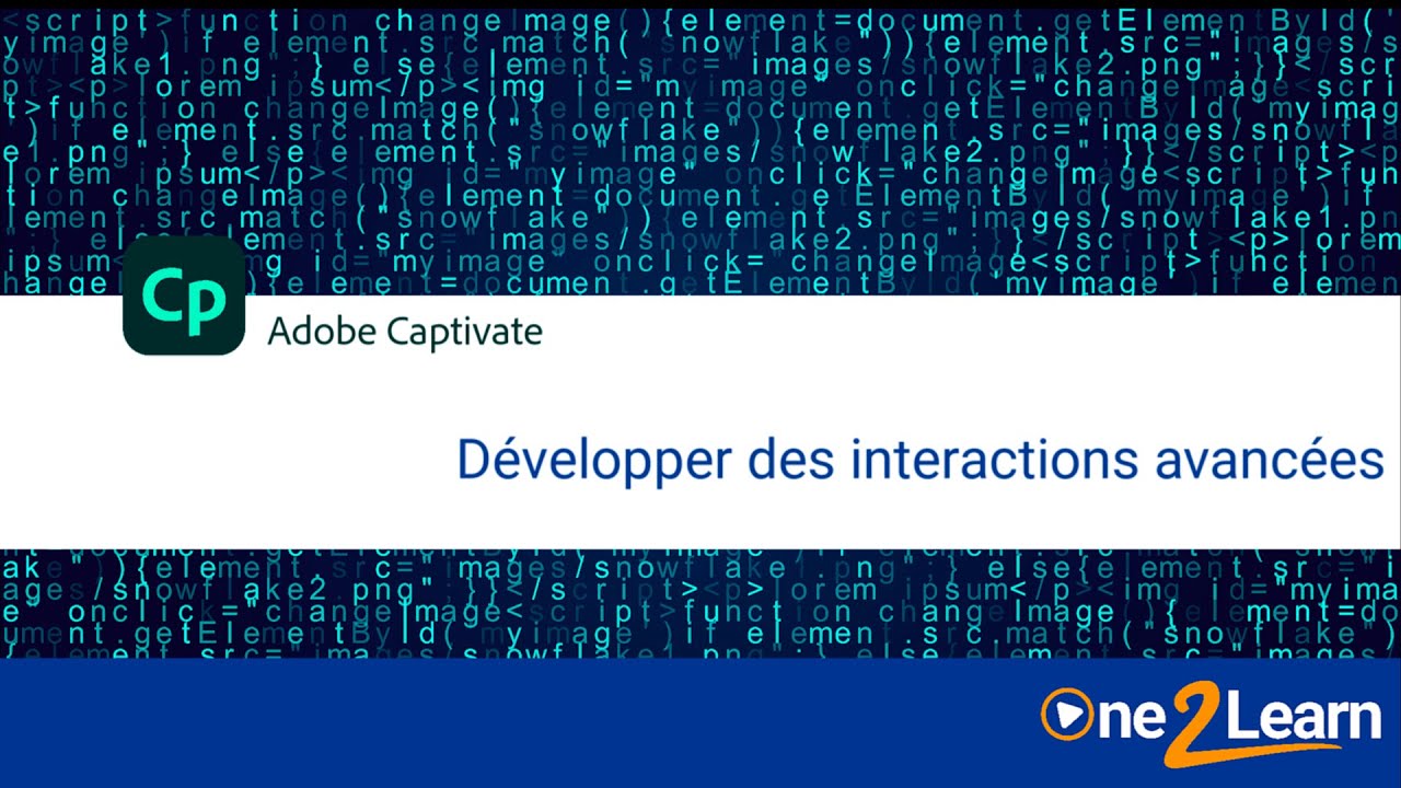 Développer des interactions avancées dans le nouveau Adobe Captivate