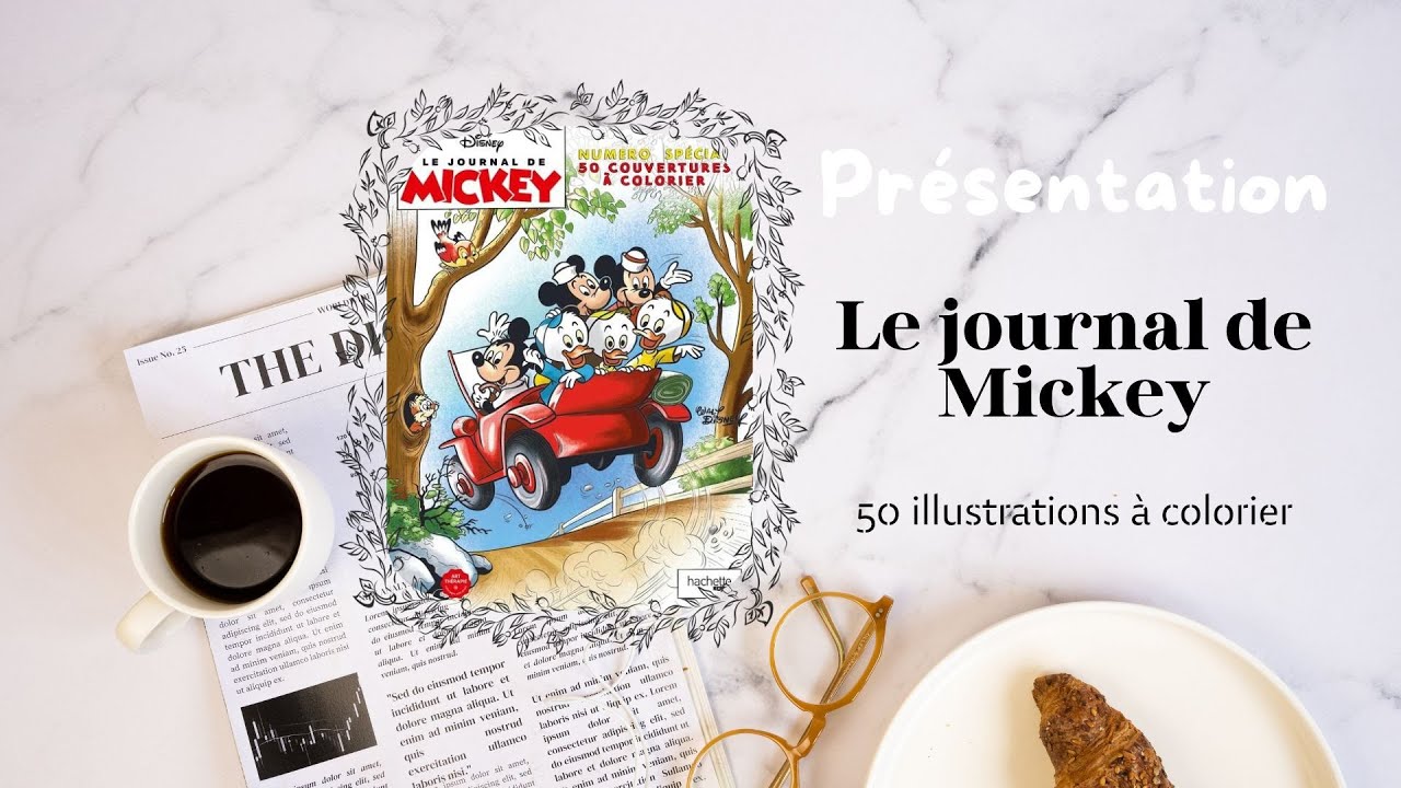 📰 PRÉSENTATION | Le journal de Mickey - 50 illustrations à colorier 📰