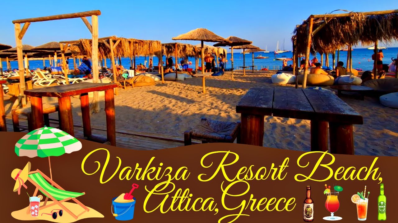 🏖️Varkiza Resort Beach,Attica's Coastal Paradise!💆&zwj;♀️Where Serenity Unite for a Perfect Beach Day!🍍💦