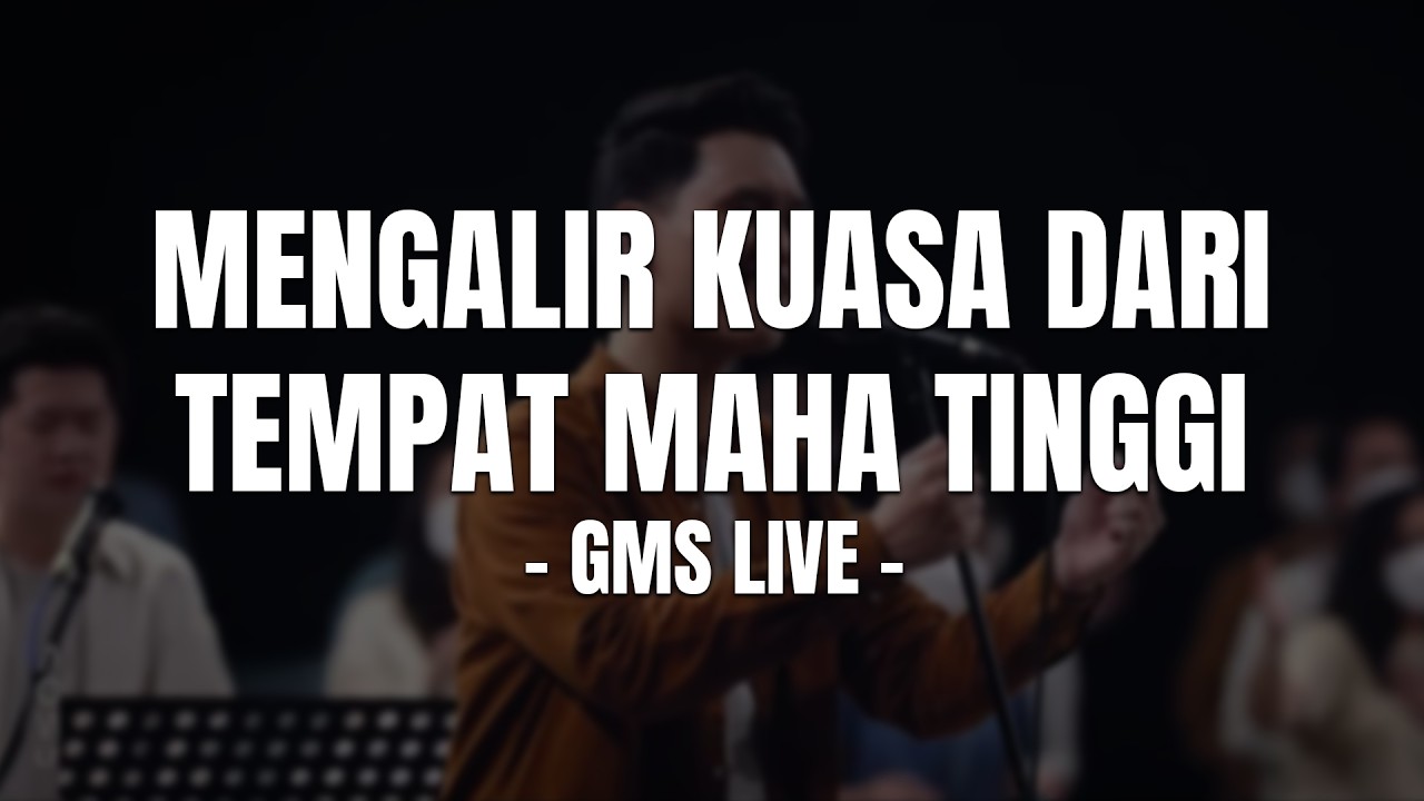 GMS Live - Tenang (Lirik) Mengalir Kuasa Dari Tempat Mahatinggi | Lagu Rohani Teropuler 2026