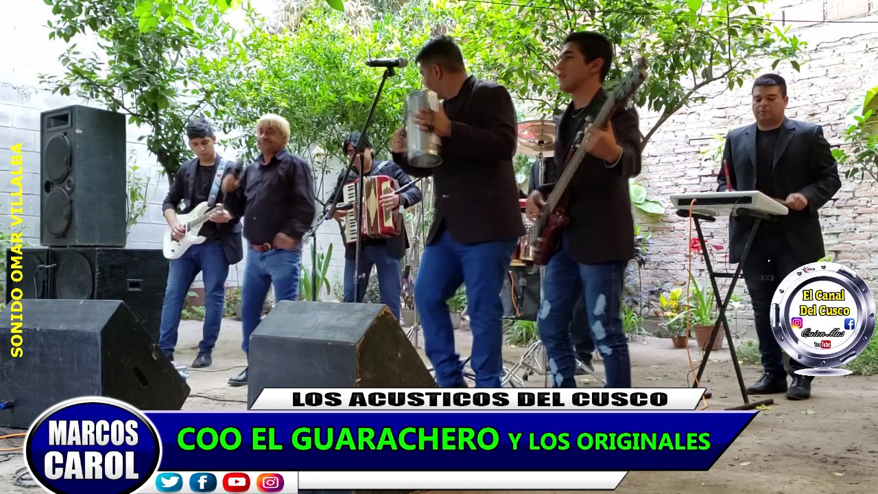 COO EL GUARACHERO 2019 2020 EN VIVO EN LOS ACUSTICOS EN LA CASA DE EL CUSCO