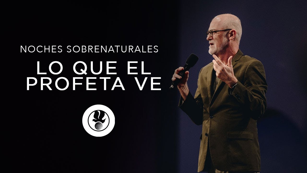 Lo que el Profeta Ve con James Goll | Noches Sobrenaturales