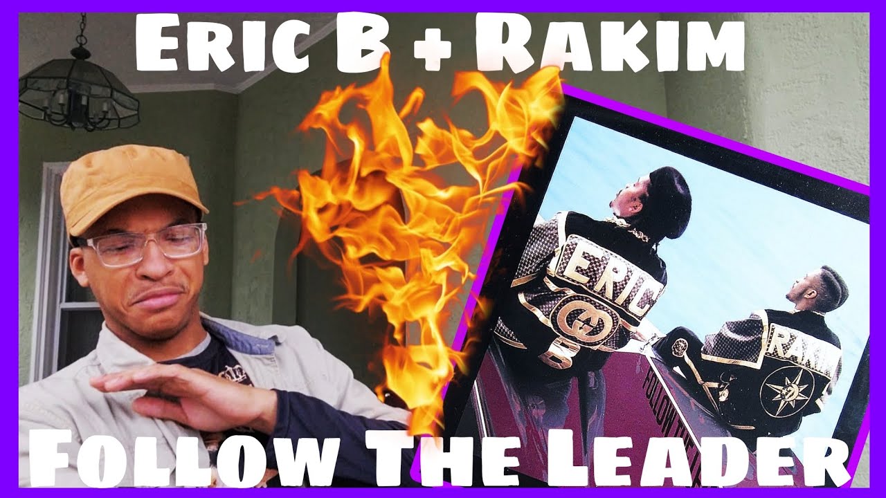 GAWD DAMNNN !!! | Eric B & Rakim - Follow the Leader REACTION/ REVIEW