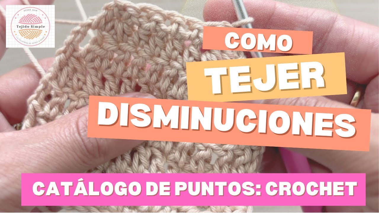 Como hacer disminuciones a crochet