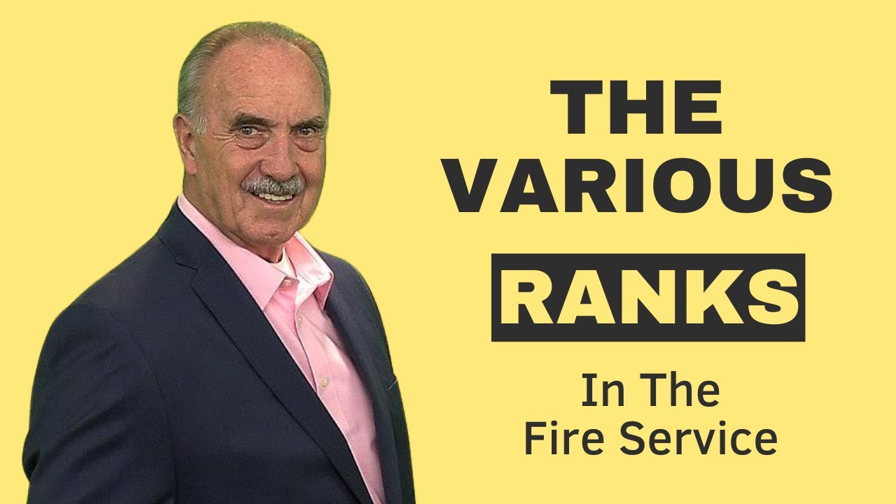 The Various Ranks in the Fire Service