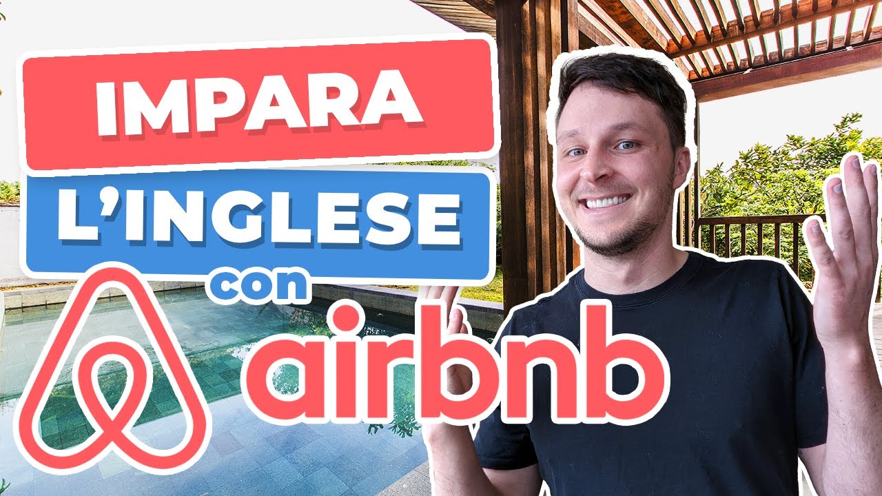 AIRBNB: Come prenotare (e molto altro) in INGLESE: 15 frasi essenziali!