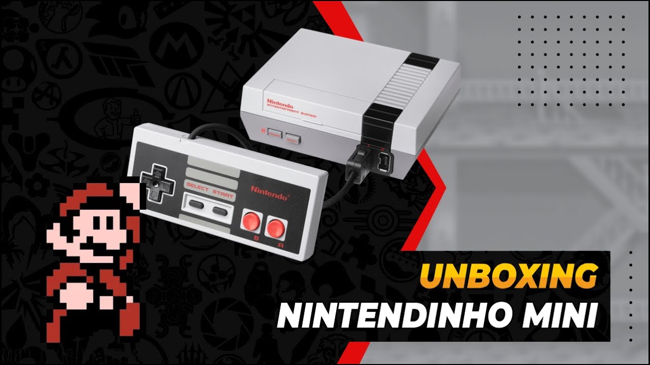 Então Agora Sou Nintendista? - Unboxing Nes Classic Mini