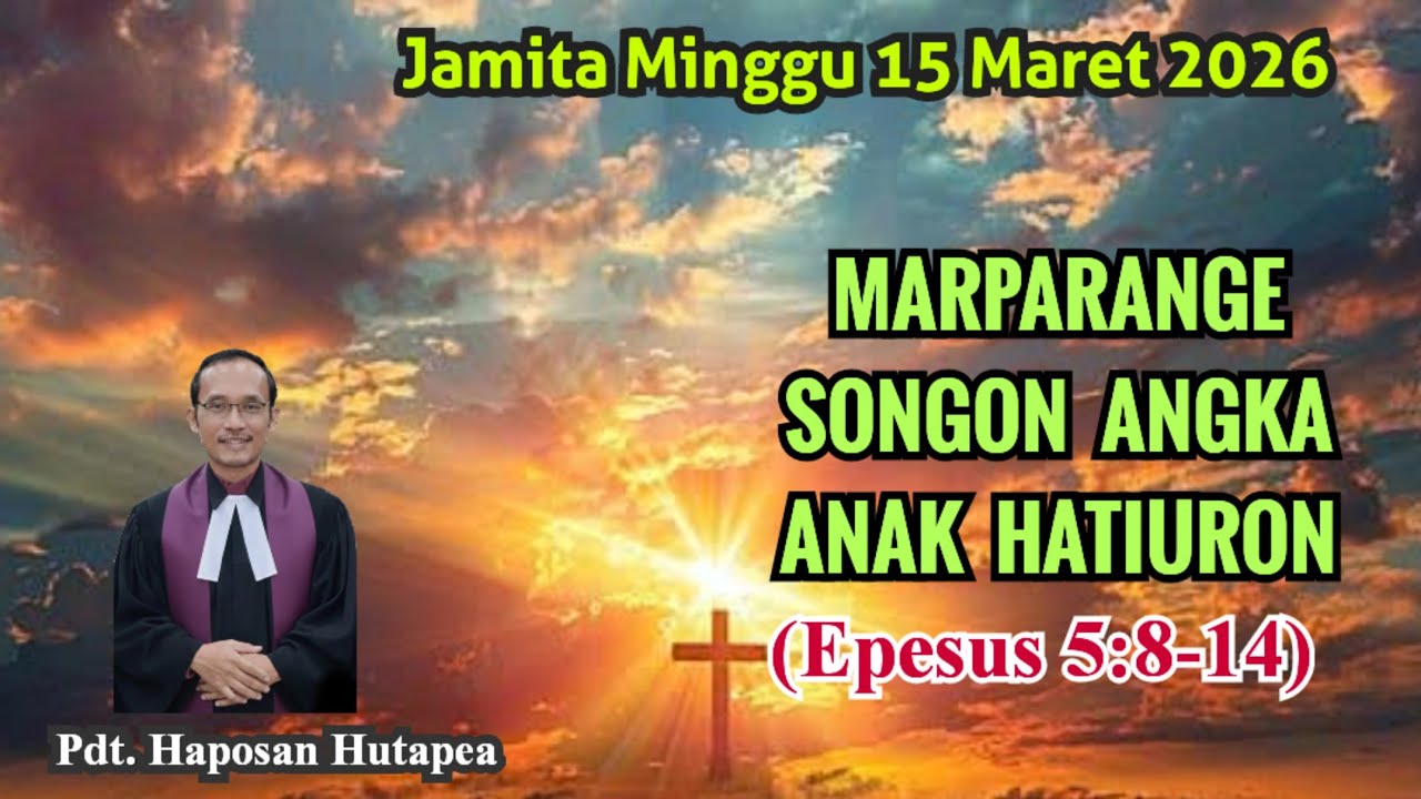 Jamita Minggu 15 Maret 2026, Epesus 5:8-14, @haposanhutapea 