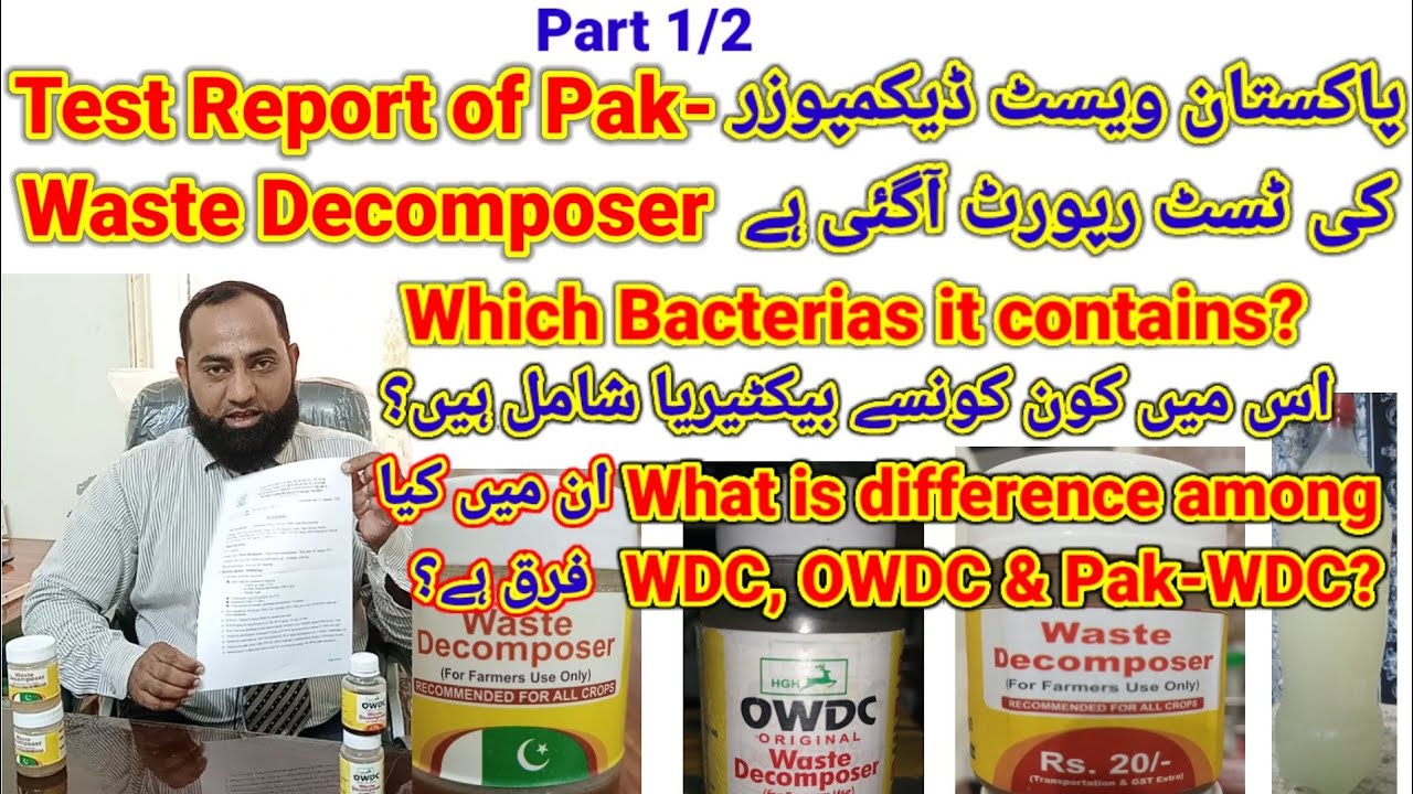 Test Report of Pak- Waste Decomposer Part 1/2. Which Bacterias it contains.
