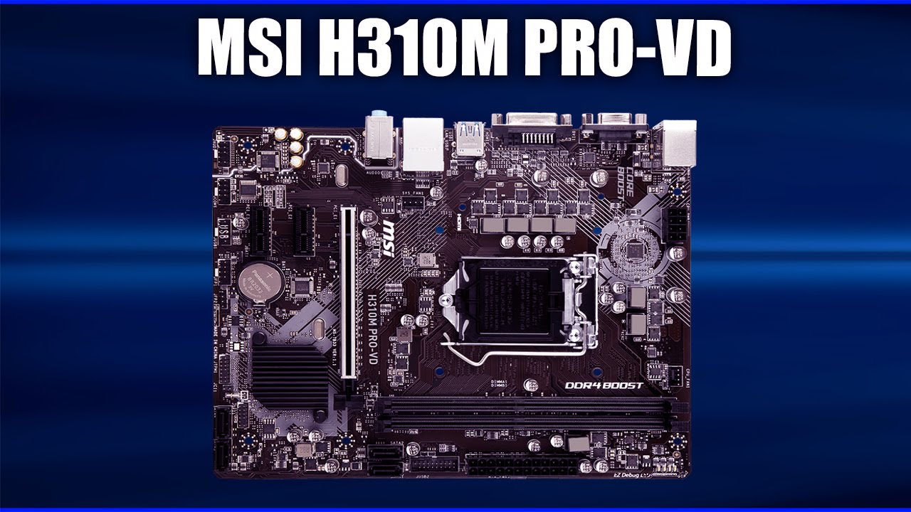 Материнская плата MSI H310M PRO-VD