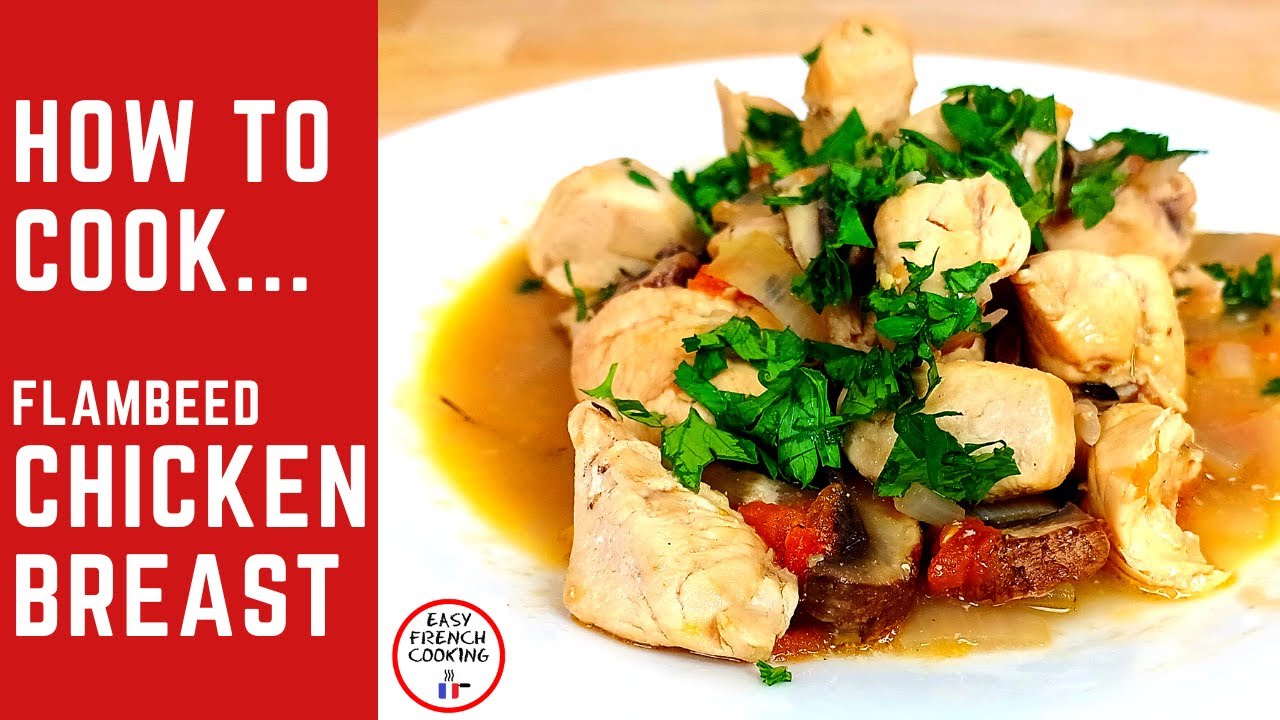 How to cook CHICKEN BREAST, quick and easy! Flamb&eacute;ed chicken breast recipe. So delicious... [EFC 2]