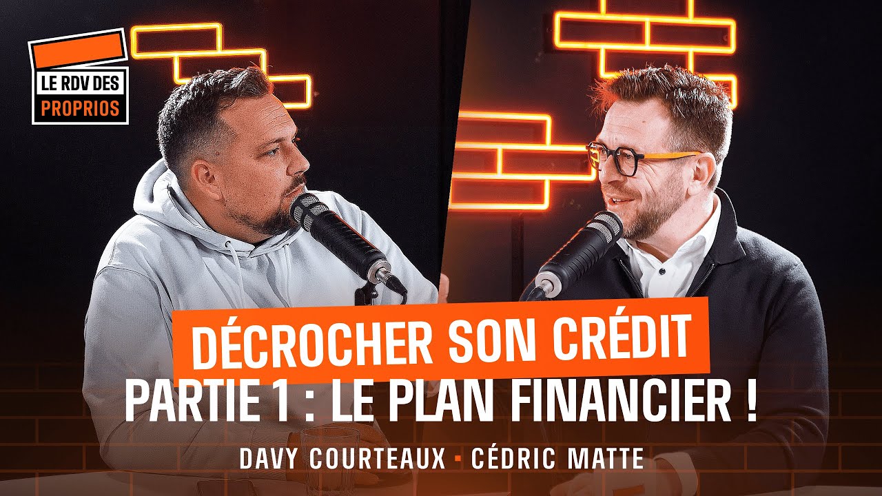 Décrocher son premier crédit ! - Partie 1 - Mini-Talk du Rdv des Proprios