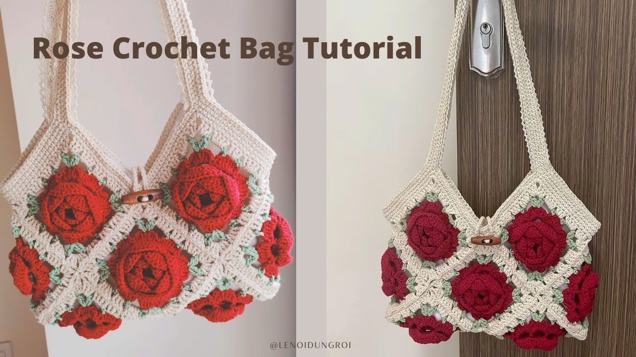 Móc túi hoa hồng handmade 🌹 Sang chảnh và dễ làm phần 1 | Rose Crochet Bag Tutorial P1 🌹👜✨