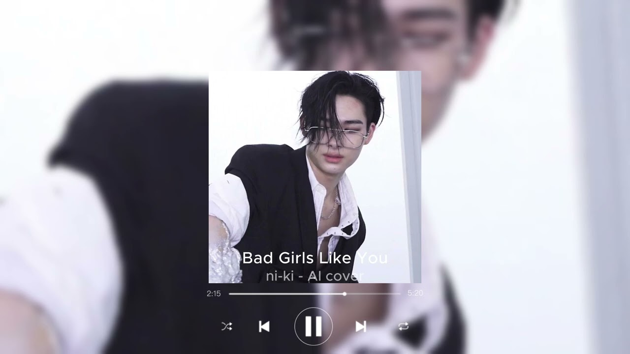 Bad Girls Like You Tobii || ENHYPEN (엔하이픈) -  Ni-Ki AI cover