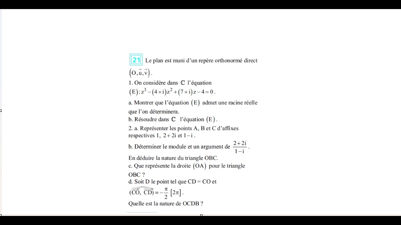 Exercice 21 P.30 Bac Math Equations Complexe degré 3 Triangle  -Carré Rotation 2 mars 2026 part2