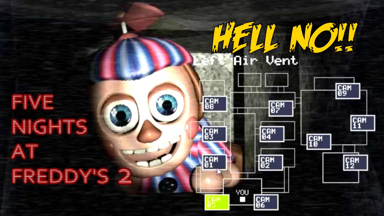 HELL TO THE NO! [FIVE NIGHTS AT FREDDY'S 2] [GAMEPLAY]